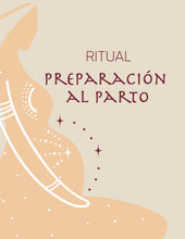 Cargar imagen en el visor de la galería, Ritual Preparación al Parto