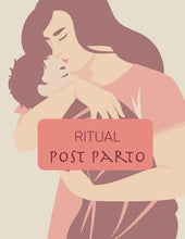 Cargar imagen en el visor de la galería, Ritual Post parto