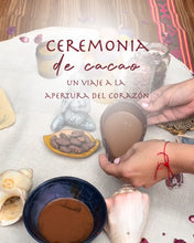 Cargar imagen en el visor de la galería, Ceremonia Cacao ~ Una apertura a nuestro corazón - Grupal