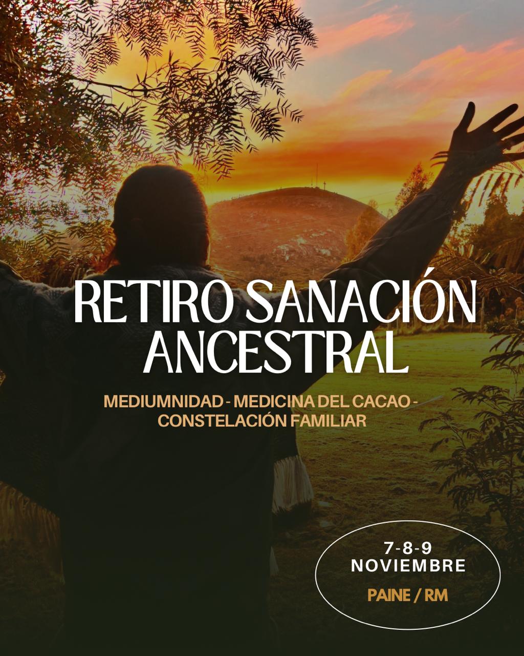 Retiro Sanación Ancestral