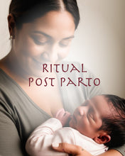 Cargar imagen en el visor de la galería, Ritual Post parto
